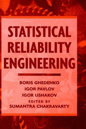 Statistical Reliability Engineering by Boris Gnedenko 9780471123569