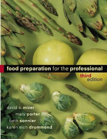 Food Preparation for the Professional by David A. Mizer 9780471251873