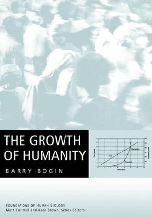 The Growth of Humanity by Barry Bogin 9780471354482