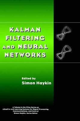 Kalman Filtering and Neural Networks by Simon Haykin 9780471369981