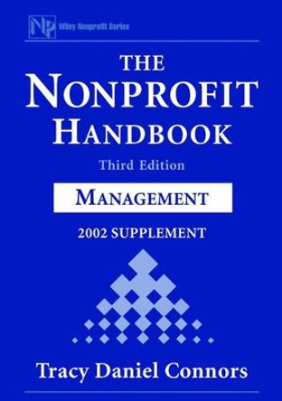 The Nonprofit Handbook: Management 2002 Supplement by Tracy D. Connors 9780471419389