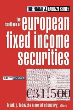 The Handbook of European Fixed Income Securities by Frank J. Fabozzi 9780471430391