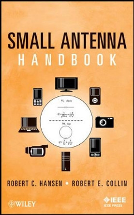 Small Antenna Handbook by Robert C. Hansen 9780470890837