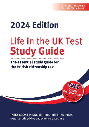 Life in the UK Test: Study Guide 2024: The essential study guide for the British citizenship test by Henry Dillon 9781907389887