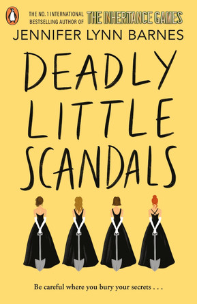 Deadly Little Scandals: From the bestselling author of The Inheritance Games by Jennifer Lynn Barnes 9780241684382