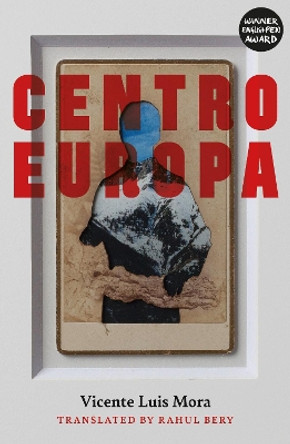 Centroeuropa by Rahul Bery 9781913512392