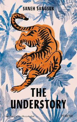 The Understory by Saneh Sangsuk 9781908670816