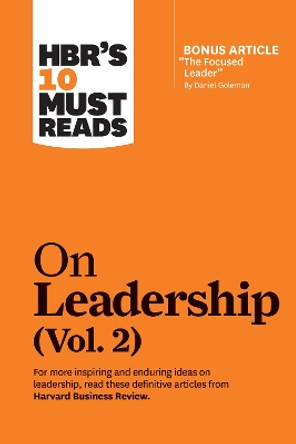 HBR's 10 Must Reads on Leadership, Vol. 2 by Harvard Business Review 9781633699106