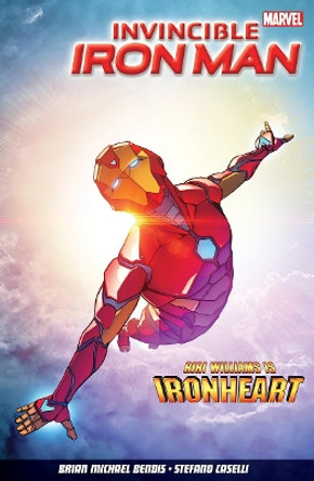 Invincible Iron Man Vol. 1: Iron Heart by Brian Michael Bendis 9781846537974