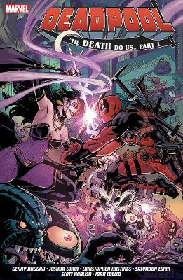 Deadpool: World's Greatest Vol. 8 - Till Death To Us Gerry Duggan 9781846538223