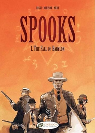 Spooks Vol.1: the Fall of Babylon by Xavier Dorison 9781849180993