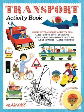 Transport Activity Book by Alain Gree 9781787080225