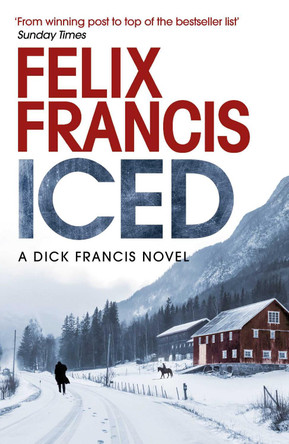 Iced by Felix Francis 9781471196614