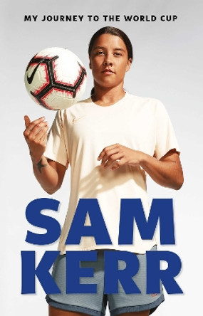 My Journey to the World Cup by Sam Kerr 9781761423680