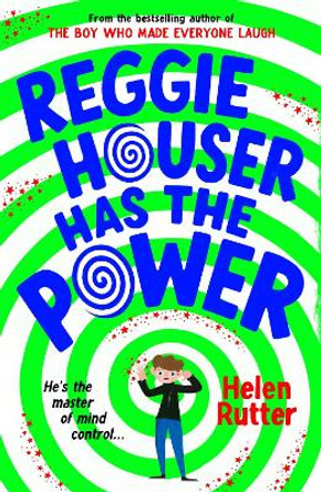 Reggie Houser Has the Power by Helen Rutter 9780702314650