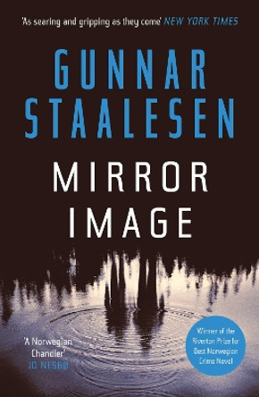 Mirror Image: The present mirrors the past in a chilling Varg Veum thriller by Gunnar Staalesen 9781914585944
