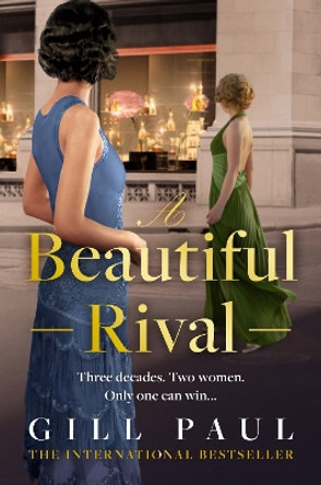 A Beautiful Rival by Gill Paul 9780008532130