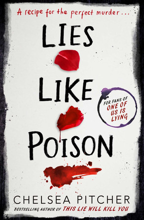 Lies Like Poison by Chelsea Pitcher 9781471193149
