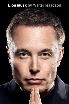 Elon Musk by Walter Isaacson 9781398527492