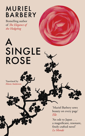 A Single Rose by Muriel Barbery 9781913547110