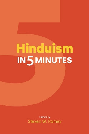 Hinduism in 5 Minutes by Steven W Ramey 9781800502390