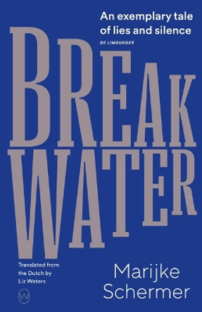 Breakwater by Marijke Schermer 9781642861259