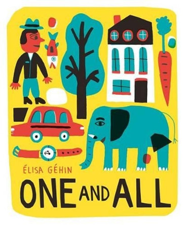 One and All by Élisa Géhin 9781419719042