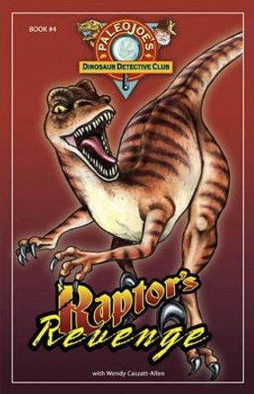 Raptor's Revenge by PaleoJoe 9781934133378