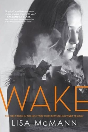 Wake by Lisa McMann 9781416974475