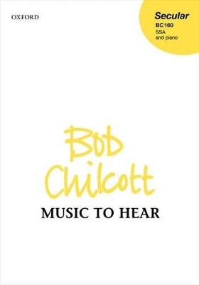 Music to hear by Bob Chilcott 9780193398689