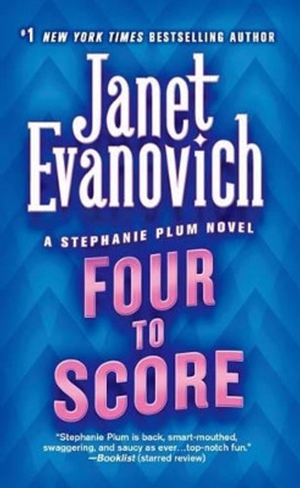 Four to Score by Janet Evanovich 9780312966973