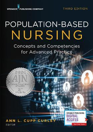 Population-Based Nursing: Concepts and Competencies for Advanced Practice by Ann L. Curley