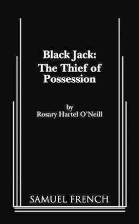 Black Jack by Rosary Hartel O'Neill 9780573697678
