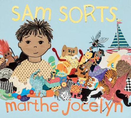 Sam Sorts by Marthe Jocelyn 9781101918050