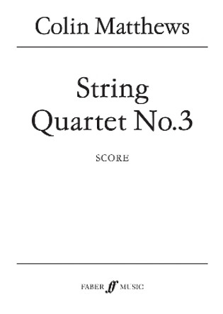 String Quartet No. 3 by Colin Matthews 9780571517633