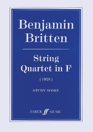 String Quartet in F by Benjamin Britten 9780571519019