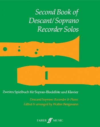 Second Book Of Descant/Soprano Recorder Solos by Walter Bergmann 9780571506767