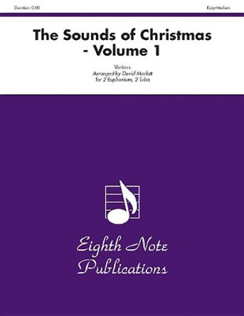 The Sounds of Christmas, Vol 1: Score & Parts by David Marlatt 9781554729500