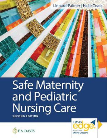 Safe Maternity & Pediatric Nursing Care by Luanne Linnard-Palmer 9780803697348