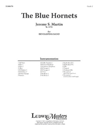 Blue Hornets, the for Developing Band: Conductor Score by Jeremy S Martin 9781682960677