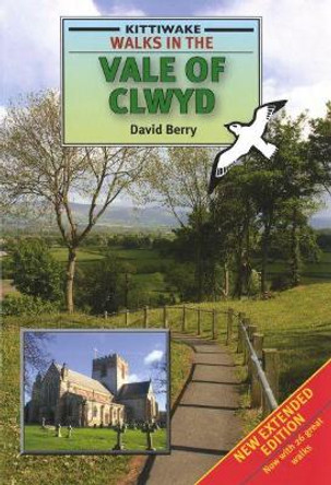 Walks in the Vale of Clwyd by David Berry 9781908748058