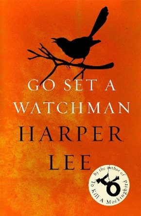 Go Set a Watchman by Harper Lee 9781784755287