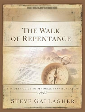 The Walk of Repentance by Steve Gallagher 9780970220288