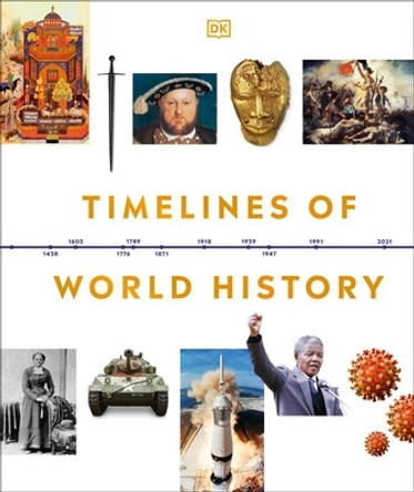 Timelines of World History by DK 9780744056273