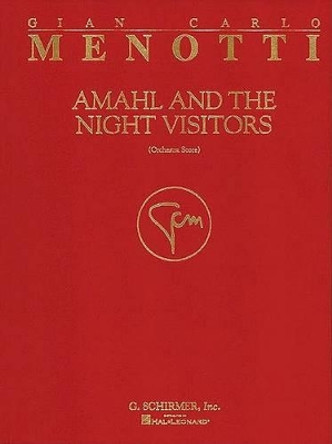 Amahl and the Night Visitors: Full Score by Gian-Carlo Menotti 9780793566716