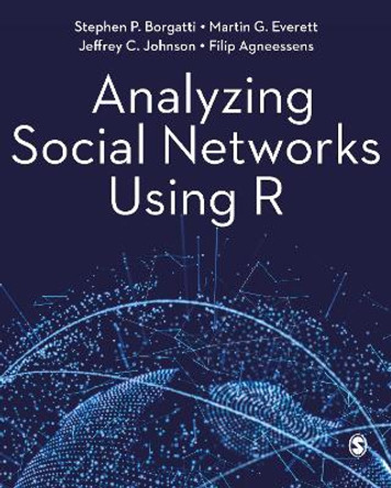 Analyzing Social Networks Using R by Stephen P. Borgatti 9781529722482