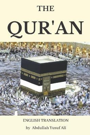 The Holy Quran by Yusuf Ali Abdullah 9788178981413