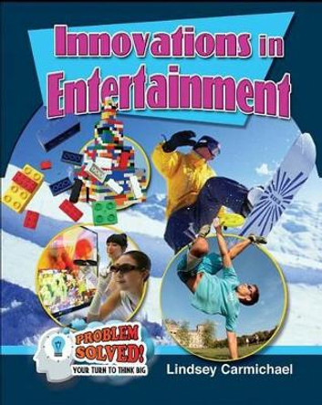 Innovations In Entertainment by Lindsey Carmichael 9780778726821