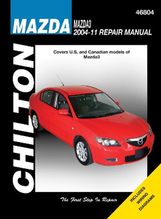 Mazda 3 (Chilton): 2004-2011 by Haynes Publishing 9781563929267