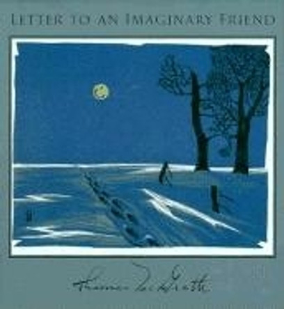 Letter to an Imaginary Friend by Thomas McGrath 9781556590788